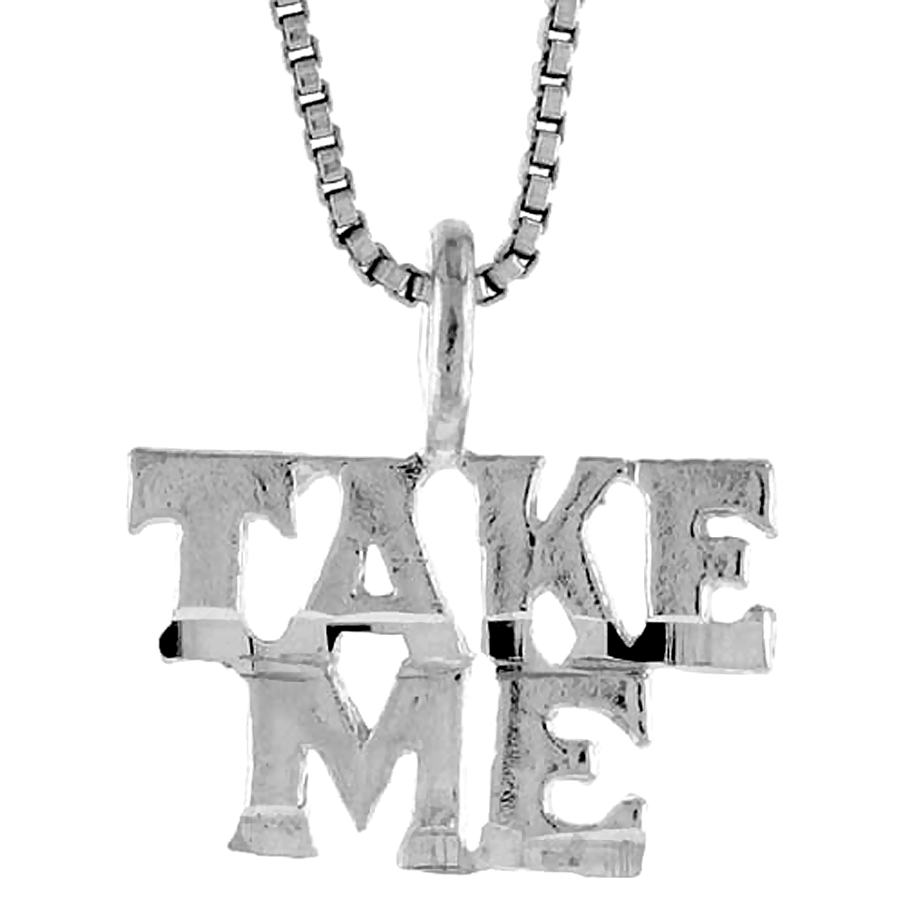Sterling Silver Take Me Word Pendant 3/8 inch Tall