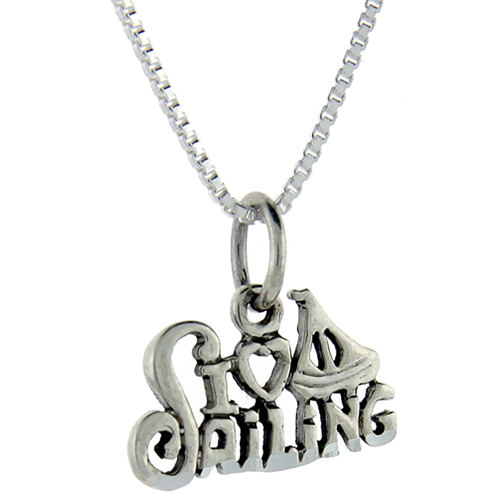 Sterling Silver I Love Sailing 1 inch wide Word Pendant Talking Charm for Women and Men