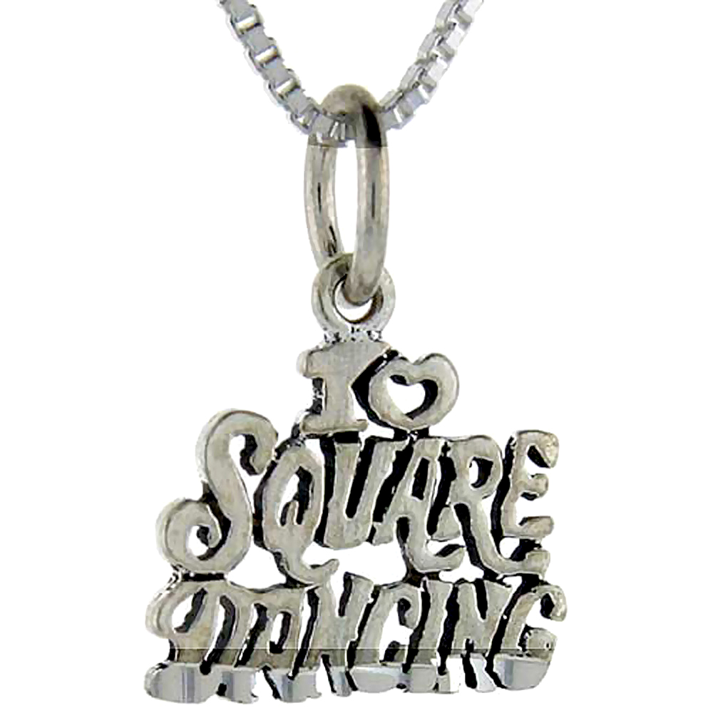 Sterling Silver I Love Square Dancing Word Pendant Talking Charm for Women and Men 1 inch wide