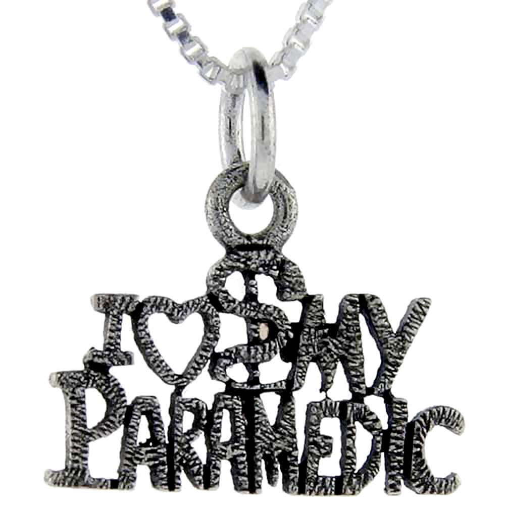 Sterling Silver I Love My Paramedic Word Pendant Talking Charm for Women and Men 1 inch wide