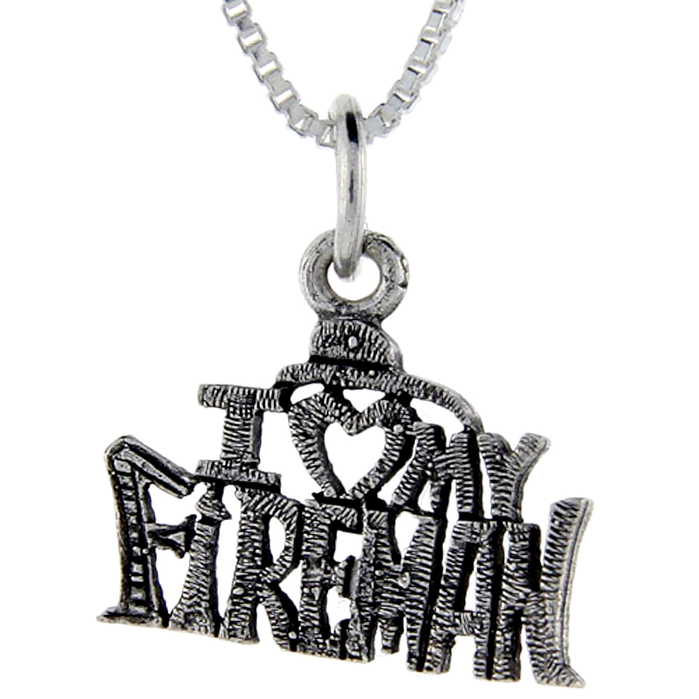 Sterling Silver I Love My Fireman Word Pendant Talking Charm for Women and Men 1 inch wide