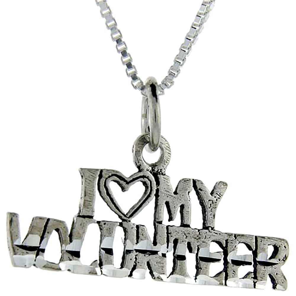 Sterling Silver I Love My Volunteer Word Pendant Talking Charm for Women and Men 1 inch wide