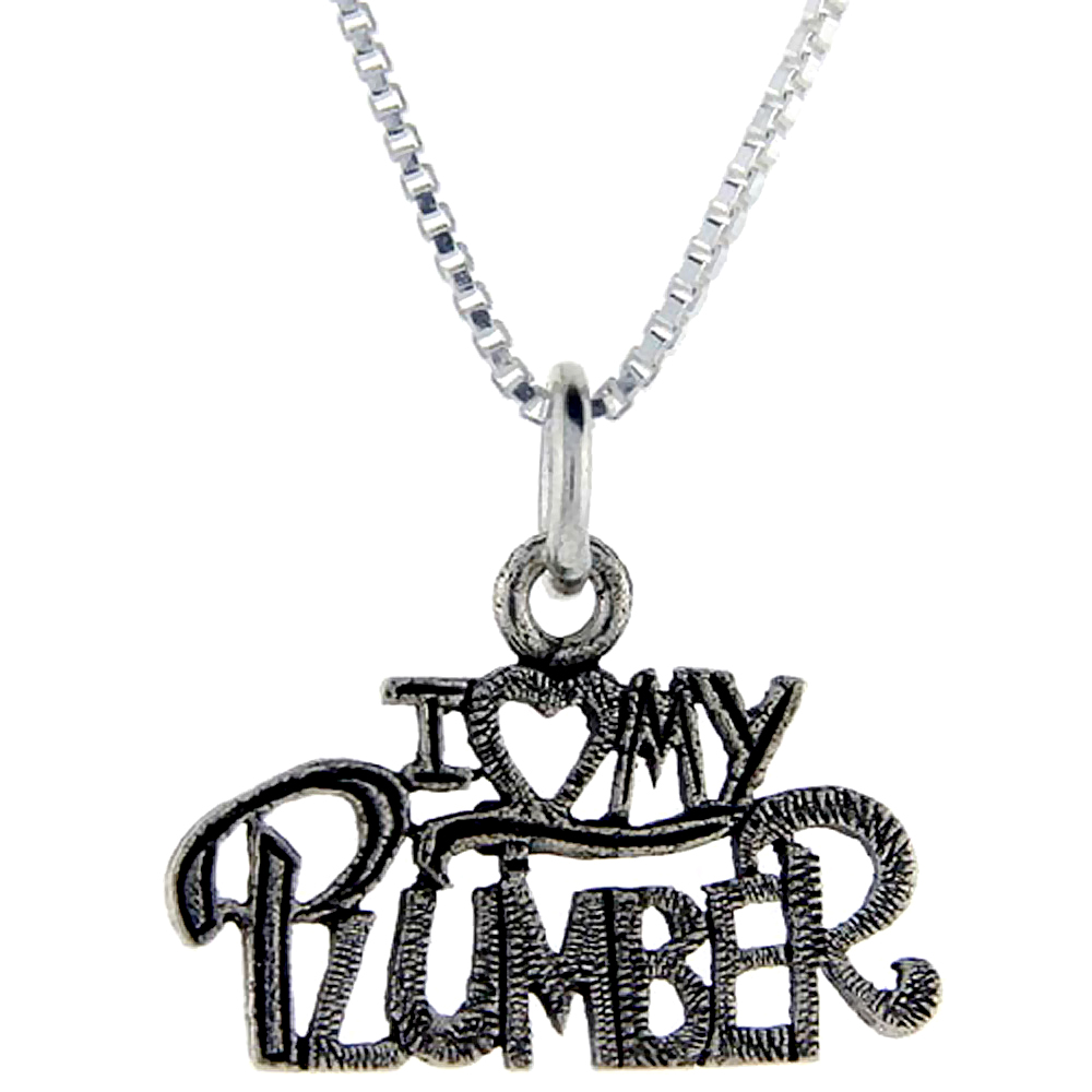 Sterling Silver I Love My Plumber Word Pendant Talking Charm for Women and Men 1 inch wide