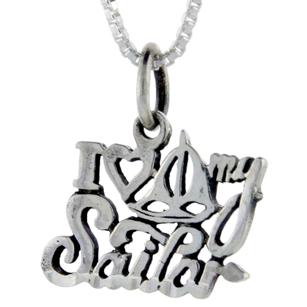 Sterling Silver I Love My Sailor Word Pendant Talking Charm for Women and Men 1 inch wide