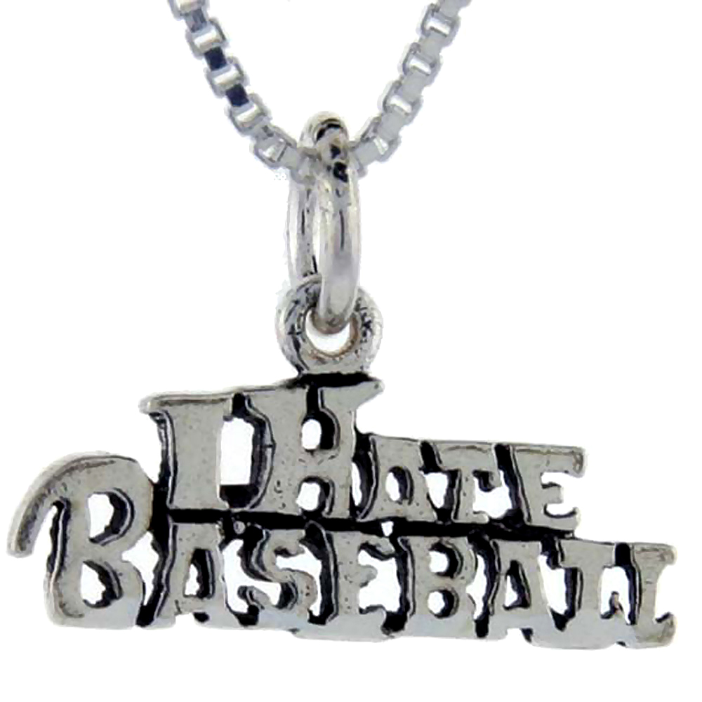 Sterling Silver I Hate Basketball Word Pendant Talking Charm for Women and Men 1 inch wide