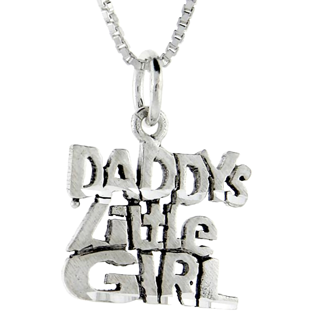 Sterling Silver Daddy's Little Girl Word Pendant Talking Charm for Women and Men 1 inch wide