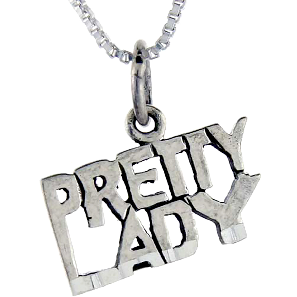Sterling Silver Pretty Lady Word Pendant Talking Charm for Women and Men 1 inch wide