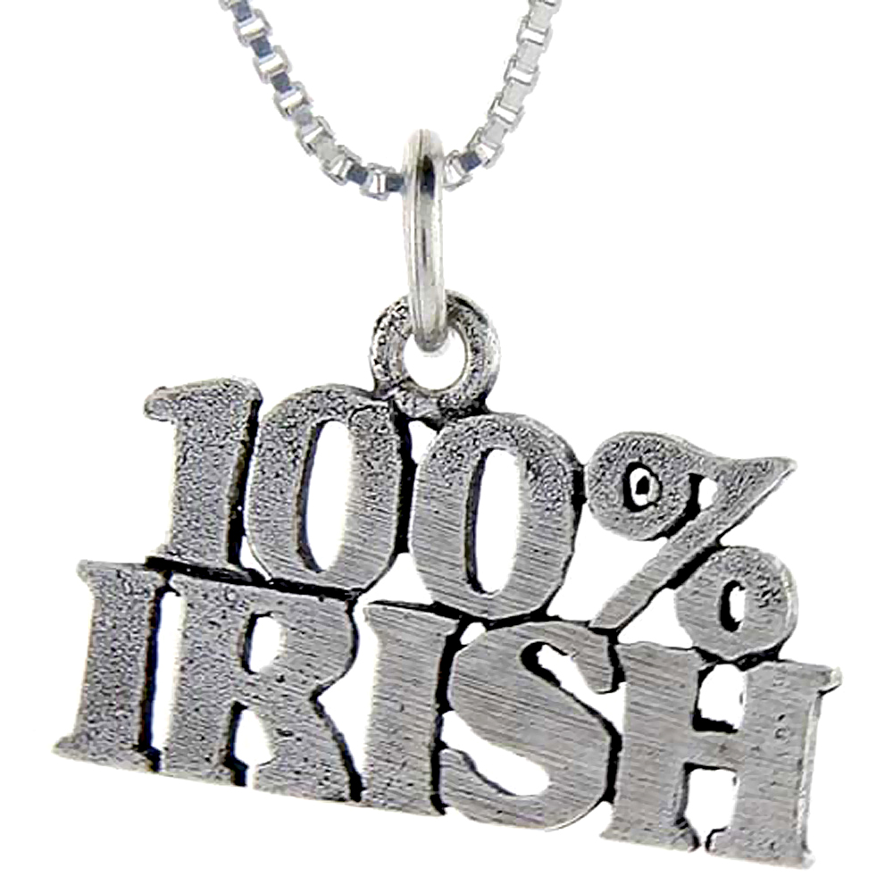 Sterling Silver 100% Irish Word Pendant Talking Charm for Women and Men 1 inch wide