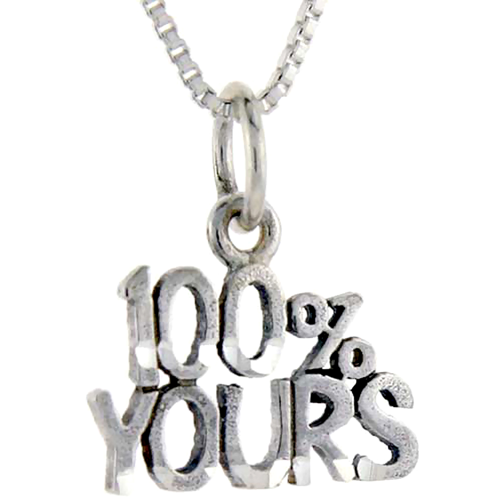 Sterling Silver 100% Yours Word Pendant Talking Charm for Women and Men 1 inch wide