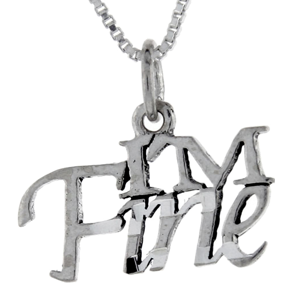 Sterling Silver I'm Fine Word Pendant Talking Charm for Women and Men 1 inch wide