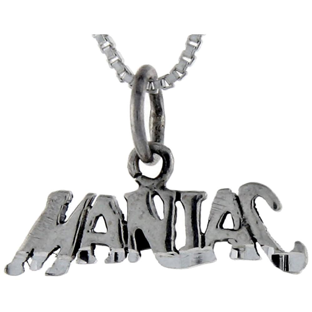 Sterling Silver Maniac Word Pendant Talking Charm for Women and Men 1 inch wide