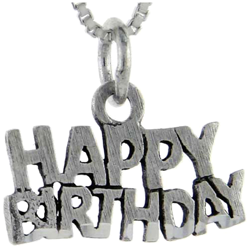 Sterling Silver Happy Birthday Word Pendant Talking Charm for Women and Men 1 inch wide