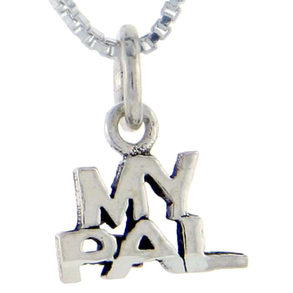 Sterling Silver My Pal Word Pendant Talking Charm for Women and Men 1 inch wide