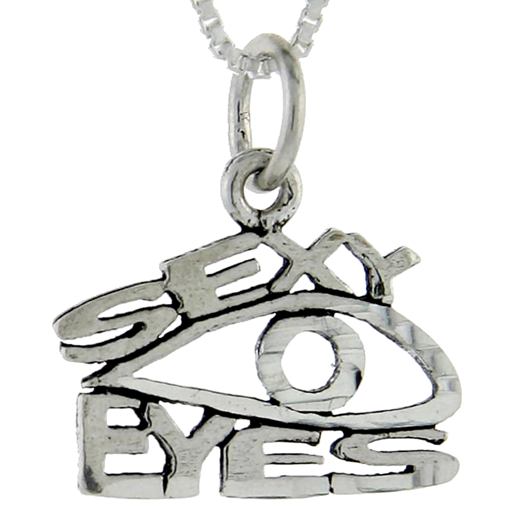 Sterling Silver Sexy Eyes Word Pendant Talking Charm for Women and Men 1 inch wide