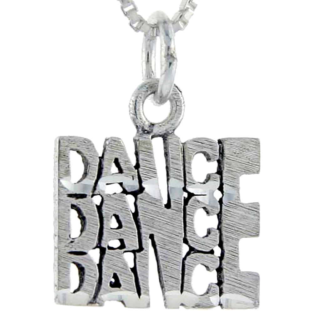 Sterling Silver Dance Dance Dance Word Pendant Talking Charm for Women and Men 1 inch wide