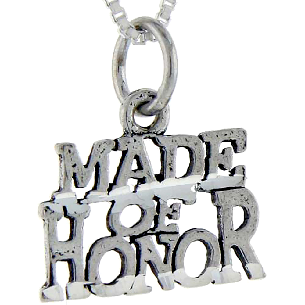 Sterling Silver Maid of Honor Word Pendant Talking Charm for Women and Men 1 inch wide