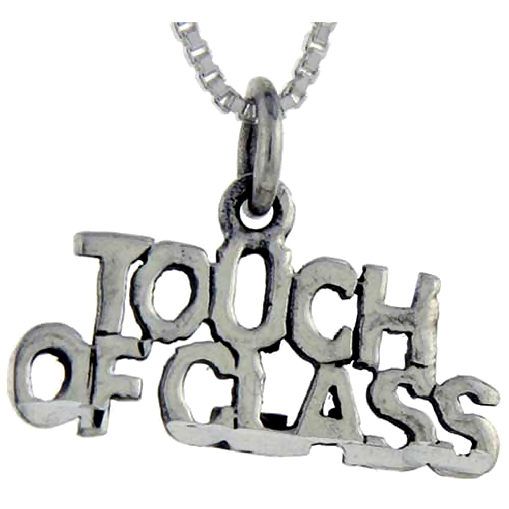 Sterling Silver Touch of Class Word Pendant Talking Charm for Women and Men 1 inch wide