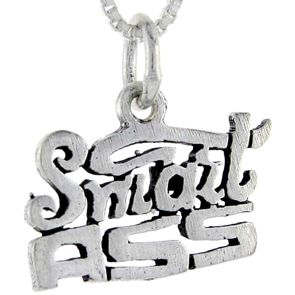 Sterling Silver Smart Ass Word Pendant Talking Charm for Women and Men 1 inch wide