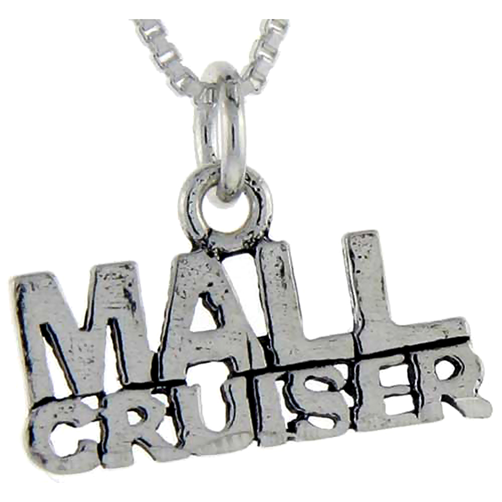 Sterling Silver Mall Cruiser Word Pendant Talking Charm for Women and Men 1 inch wide